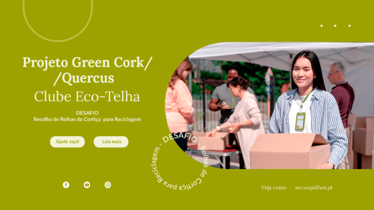 Projeto Green Cork/Quercus – Clube Eco-Telha na EBQNT